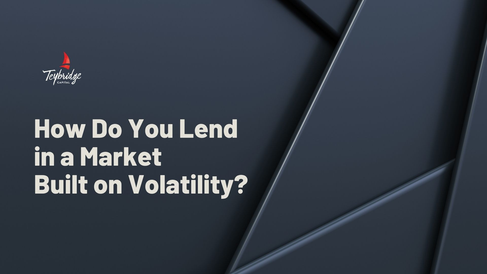 How Teybridge Manages Risk in Structured Trade and Commodity Finance